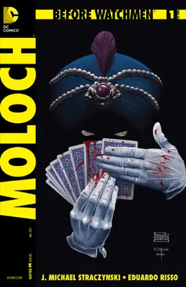 Read: Before Watchmen: Moloch Book (2012-) #1