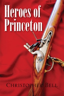 Heroes of Princeton by Christopher Bell