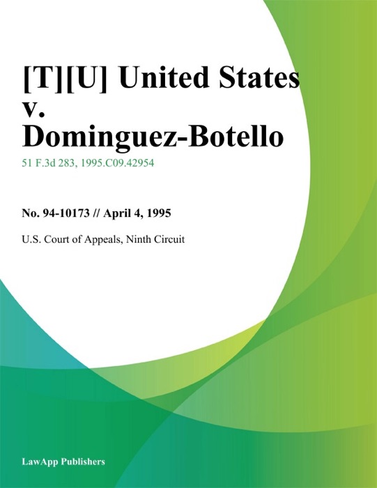 United States v. Dominguez-Botello