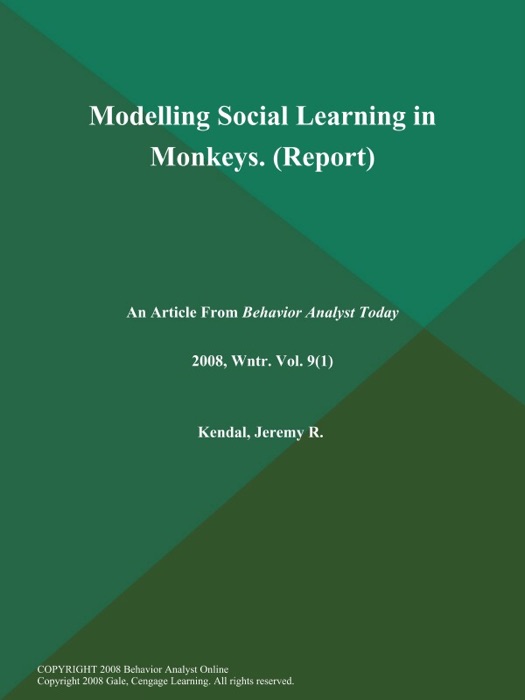 Modelling Social Learning in Monkeys (Report)