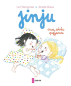 Jinju - ma soirée pyjama - Lim Yeong-hee