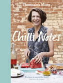 Chilli Notes - Thomasina Miers