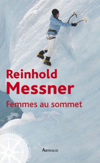 Femmes au sommet by Reinhold Messner