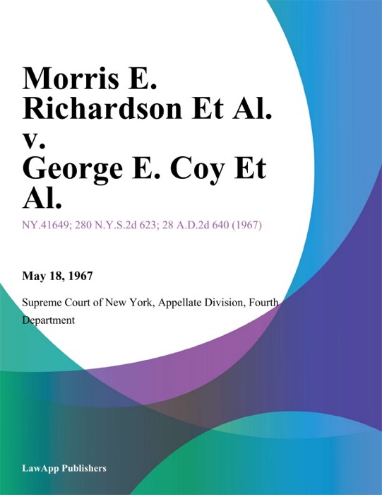 Morris E. Richardson Et Al. v. George E. Coy Et Al.