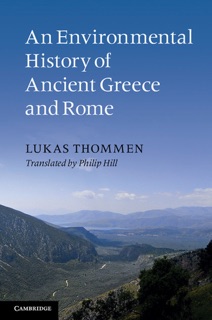 An Environmental History of Ancient Greece and Rome by Lukas Thommen