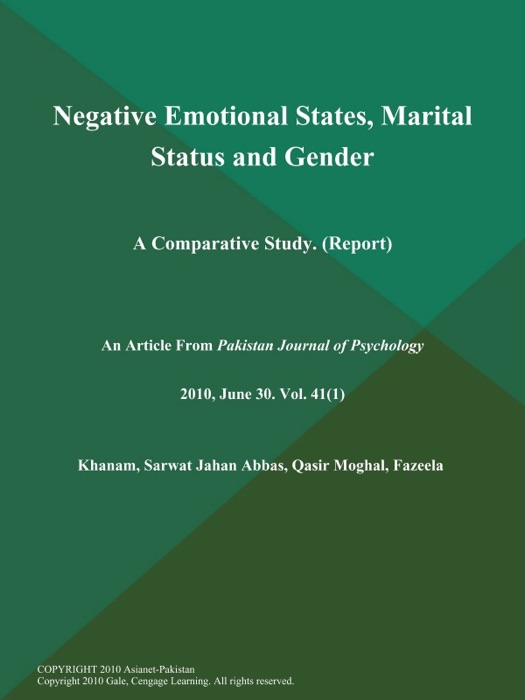 NEGATIVE EMOTIONAL STATES, MARITAL STATUS AND GENDER: A COMPARATIVE Study (Report)