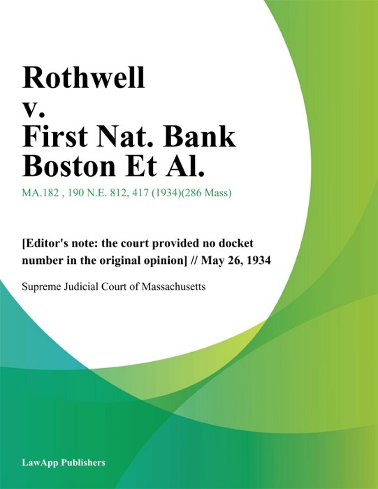 Rothwell v. First Nat. Bank Boston Et Al.