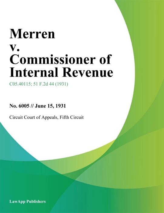 Merren v. Commissioner of Internal Revenue