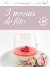 3 Menus de fête