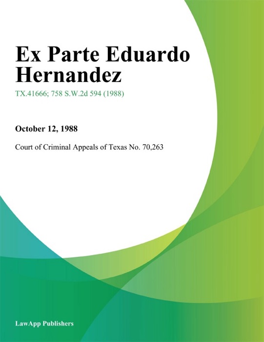 Ex Parte Eduardo Hernandez