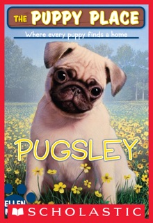 Pugsley (The Puppy Place #9) by Ellen Miles