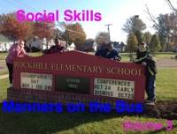 Social Skills Volume 3: Manners On The Bus