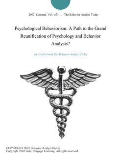 Psychological Behaviorism: A Path to the Grand Reunification of Psychology and Behavior Analysis? by The Behavior Analyst Today