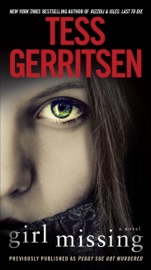 Girl Missing (Previously published as Peggy Sue Got Murdered) - Tess Gerritsen