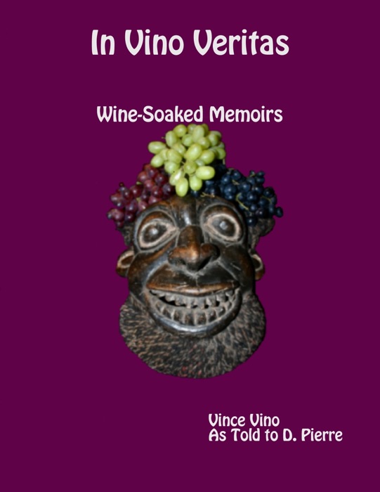 In Vino Veritas