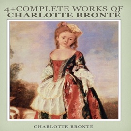 4+ Complete Works of Charlotte Brontë - Xiang Ronghua