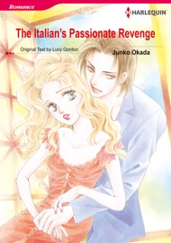 The Italian's Passionate Revenge - Junko Okada & Lucy Gordon