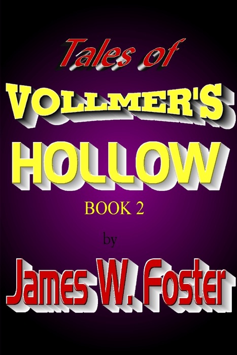 Tales of Vollmer's Hollow