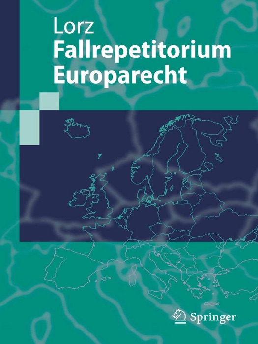 Fallrepetitorium Europarecht