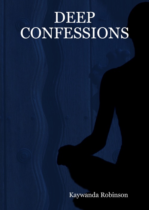 Deep Confessions