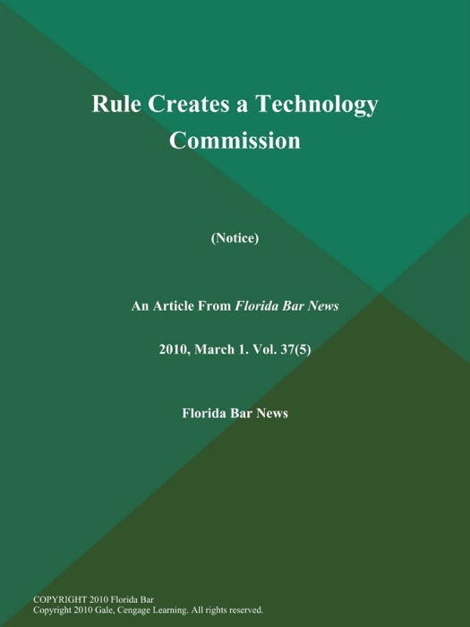 Rule Creates a Technology Commission (Notice)