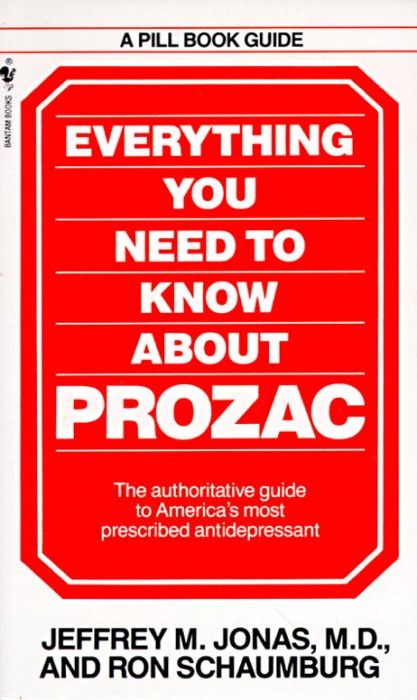 Everything You Need to Know About Prozac