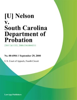 Nelson v. South Carolina Department of Probation by Fourth Circuit U.S. Court Of Appeals