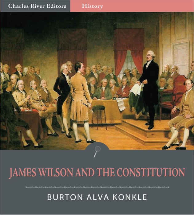 James Wilson and the Constitution