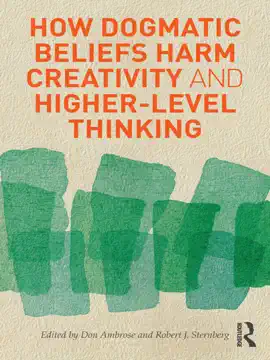 Read: How Dogmatic Beliefs Harm Creativity Book and Higher-Level Thinking