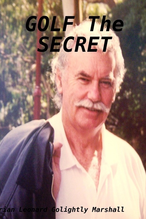 Golf the Secret
