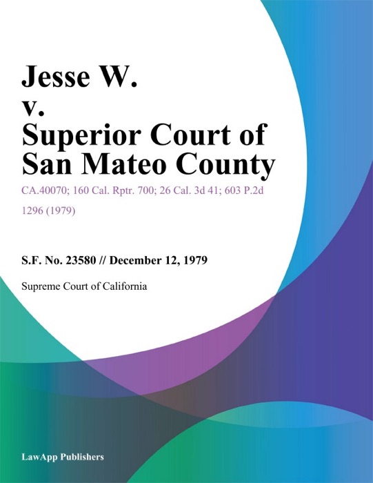 Jesse W. v. Superior Court of San Mateo County