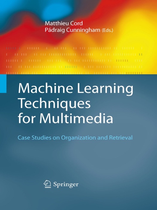 Machine Learning Techniques for Multimedia