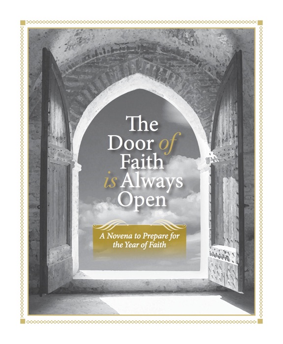 Year of Faith Novena Oct 2-10, 2012