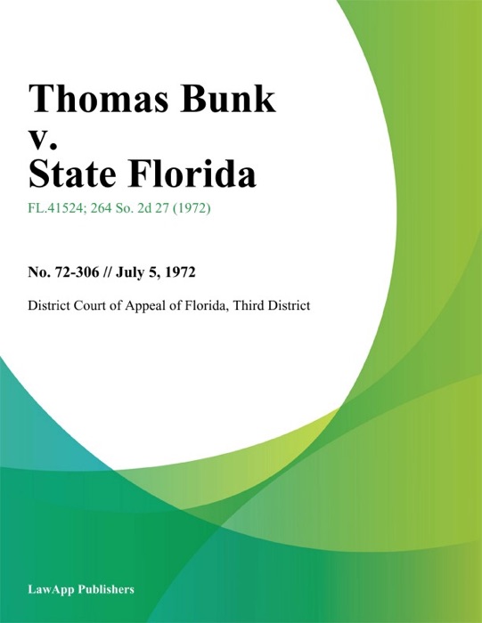 Thomas Bunk v. State Florida