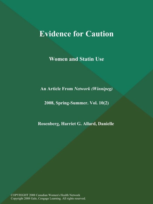 Evidence for Caution: Women and Statin Use