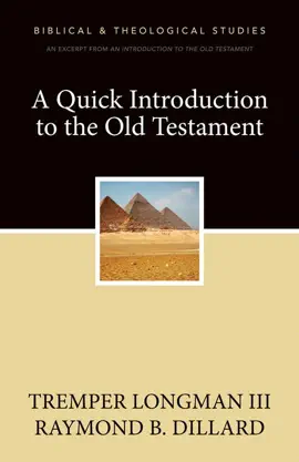 Read: A Quick Book Introduction to the Old Testament