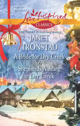 Read: A Bride for Dry Creek and Shepherds Abiding in Dry Book Creek