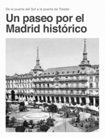 Un paseo por el Madrid histórico