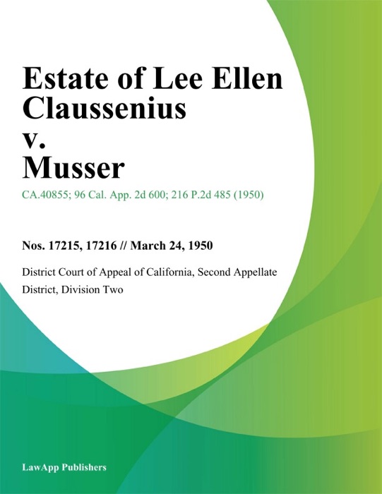 Estate Of Lee Ellen Claussenius V. Musser