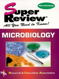 Microbiology Super Review by The Editors of REA & Lauren Gross