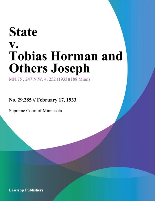 State v. Tobias Horman and Others Joseph