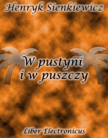 W pustyni i w puszczy - Henryk Sienkiewicz
