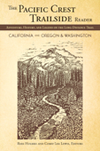 The Pacific Crest Trailside Reader: California and Oregon & Washington - Rees Hughes & Corey Lewis