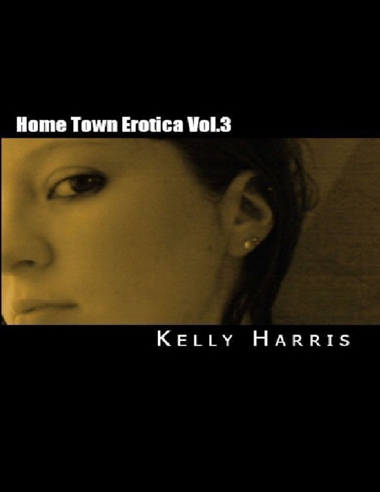 Home Town Erotica Vol. 3