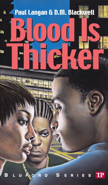 Blood Is Thicker (Bluford Series #8)