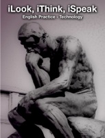 iLook, iThink, iSpeak English Practice - Technology