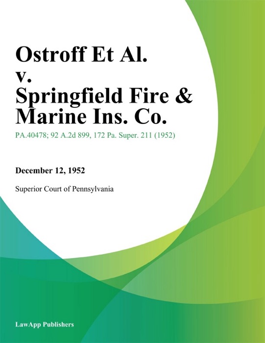 Ostroff Et Al. v. Springfield Fire & Marine Ins. Co.