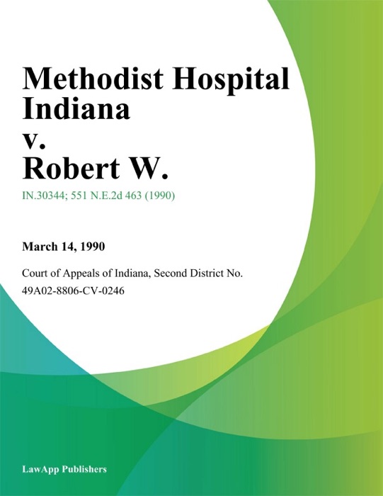 Methodist Hospital Indiana v. Robert W.