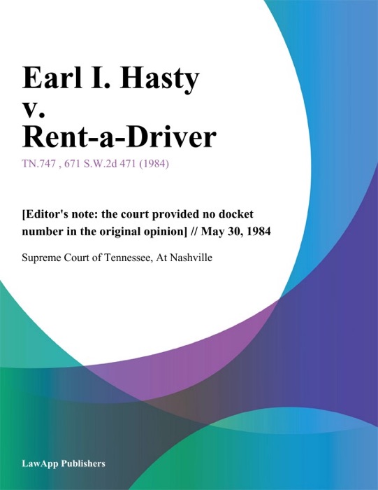Earl I. Hasty v. Rent-A-Driver