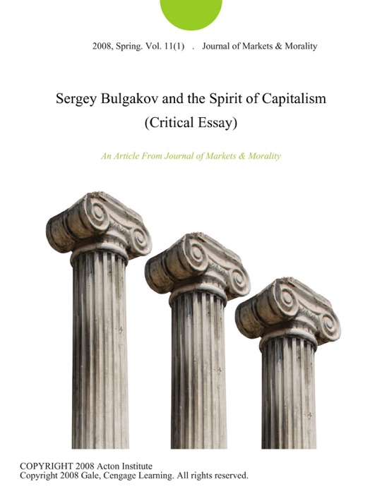 Sergey Bulgakov and the Spirit of Capitalism (Critical Essay)